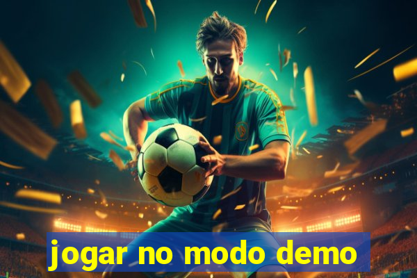 jogar no modo demo